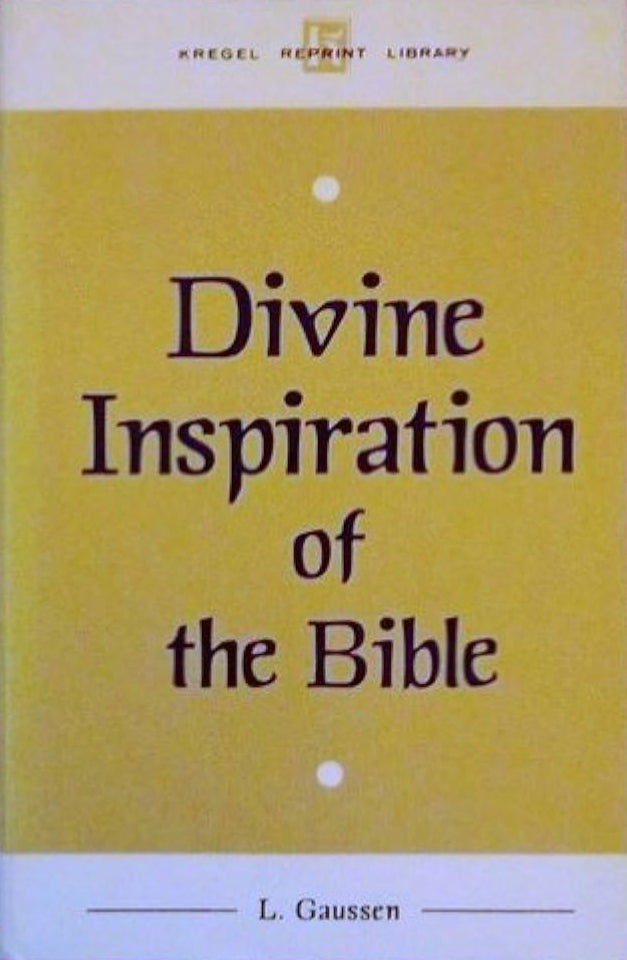 Divine Inspiration of the Bible by L. Gaussen image 0