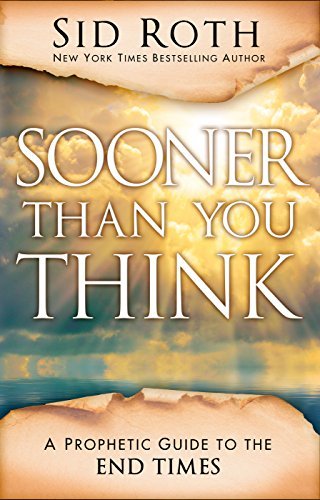 Sooner Than You Think by Sid Roth image 0