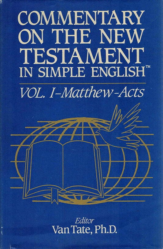 Commentary on the New Testament in Simple English Vol 1 Matthew-Acts by Van Tate image 0