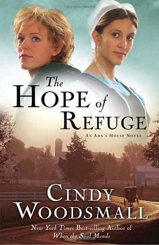 Hope of Refuge (Ada's House #1) by Cindy Woodsmall image 0