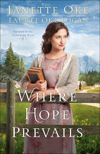 Where Hope Prevails (Return to the Canadian West #2) by Janette Oke image 0