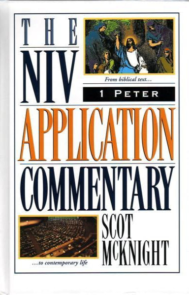 1 Peter: NIV Application Commentary by Scot McKnight image 0