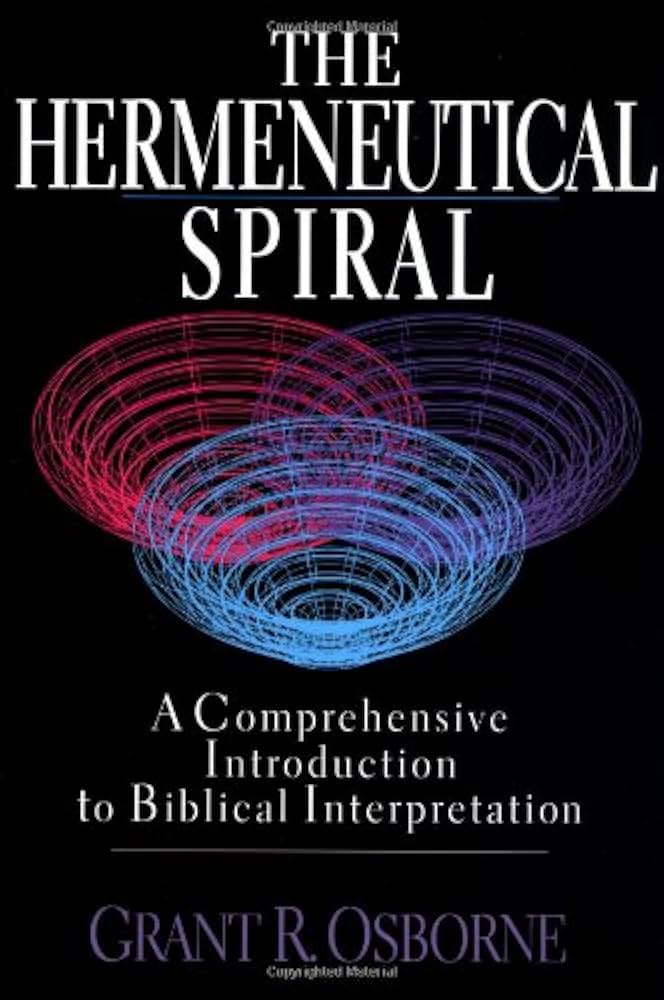 Hermeneutical Spiral by Grant R. Osborne image 0