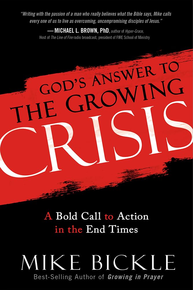 God's Answer to the Growing Crisis by Mike Bickle image 0