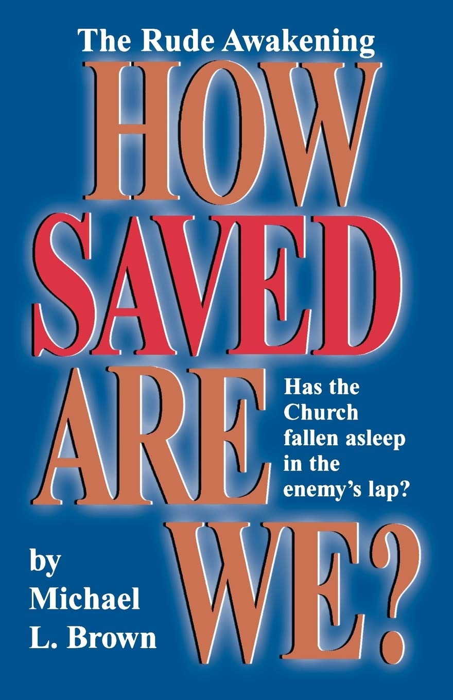 How Saved Are We? by Michael L. Brown image 0