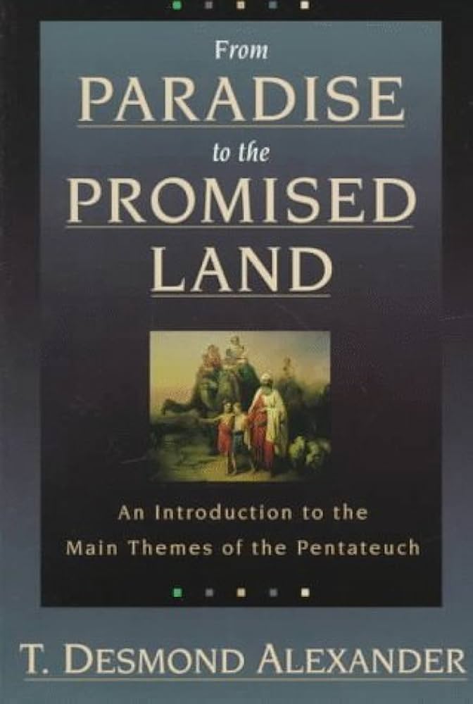 From Paradise to the Promised Land by T. Desmond Alexander image 0