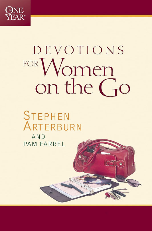 One Year Book of Devotions for Women on the Go by Stephen Arterburn and Pam Farrel