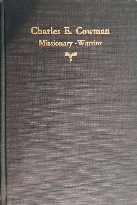 Missionary Warrior: Charles E. Cowman image 0