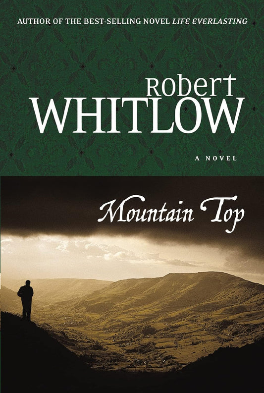 Mountain Top by Robert Whitlow