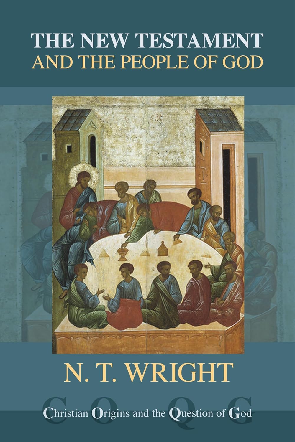 New Testament And The People of God by N.T. Wright
