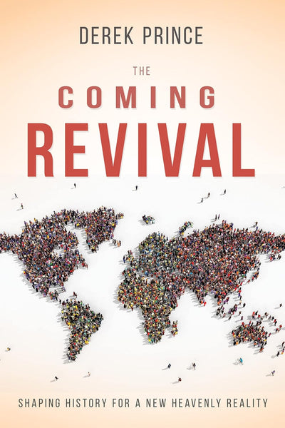 Coming Revival by Derek Prince
