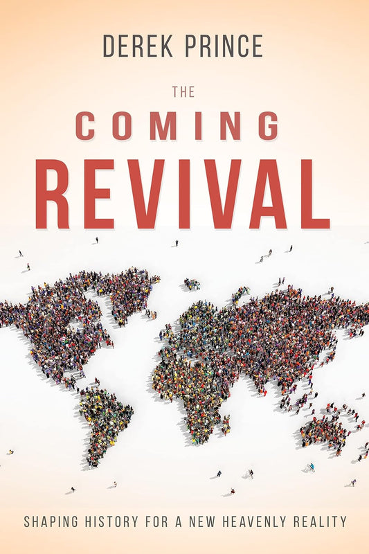 Coming Revival by Derek Prince
