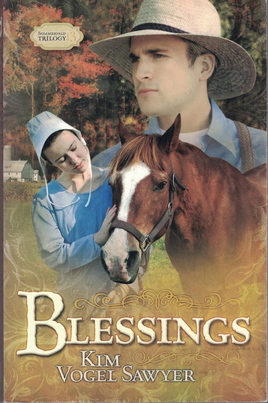 Blessings (Sommerfeld Trilogy #3) by Kim Vogel Sawyer