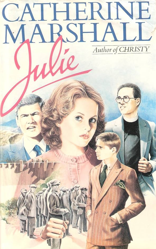Julie by Catherine Marshall