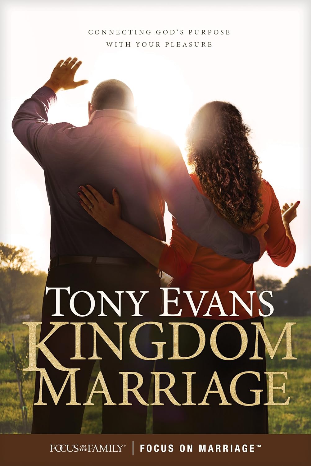 Kingdom Marriage by Tony Evans