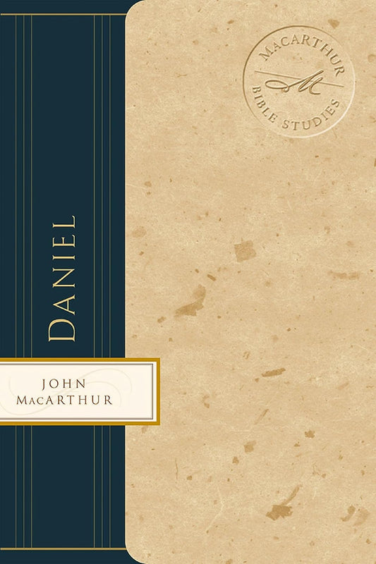 Daniel: MacArthur Bible Studies