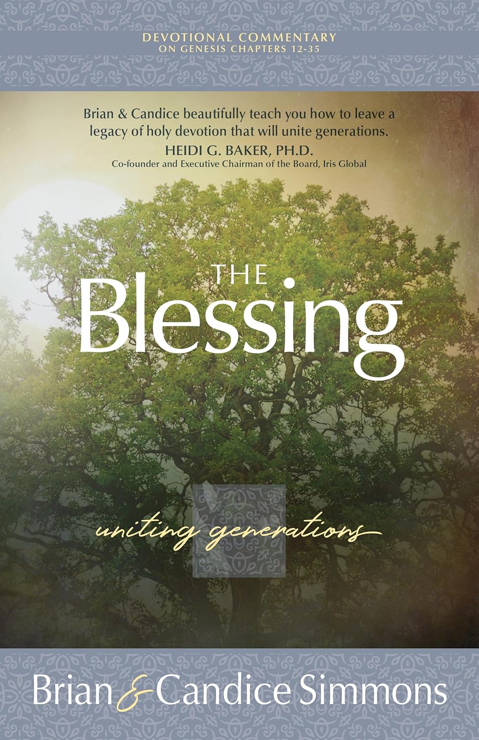 The Blessing: Uniting Generations by Brian & Candice Simmons