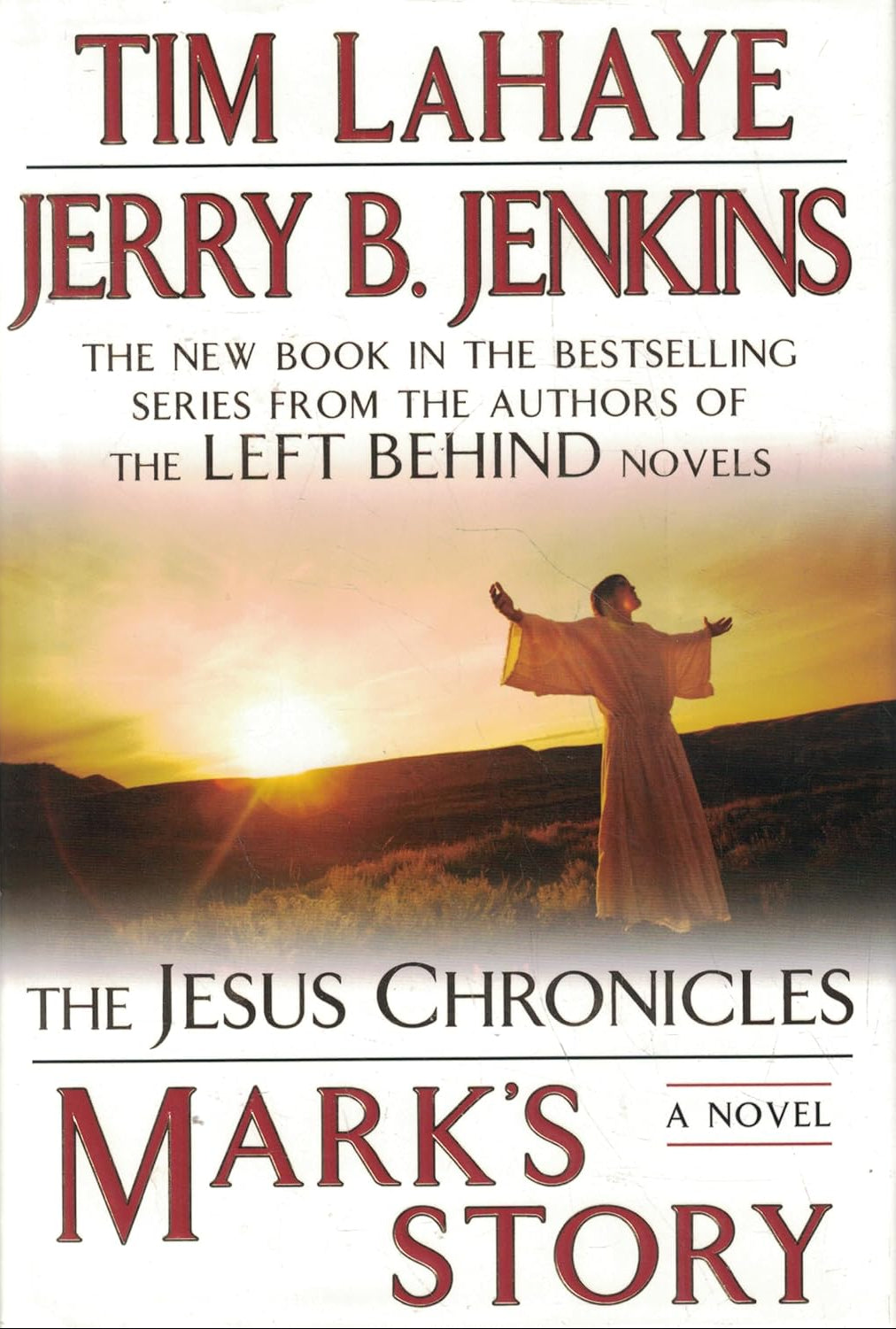 Mark's Story (Jesus Chronicles) by Tim LaHaye and Jerry B. Jenkins