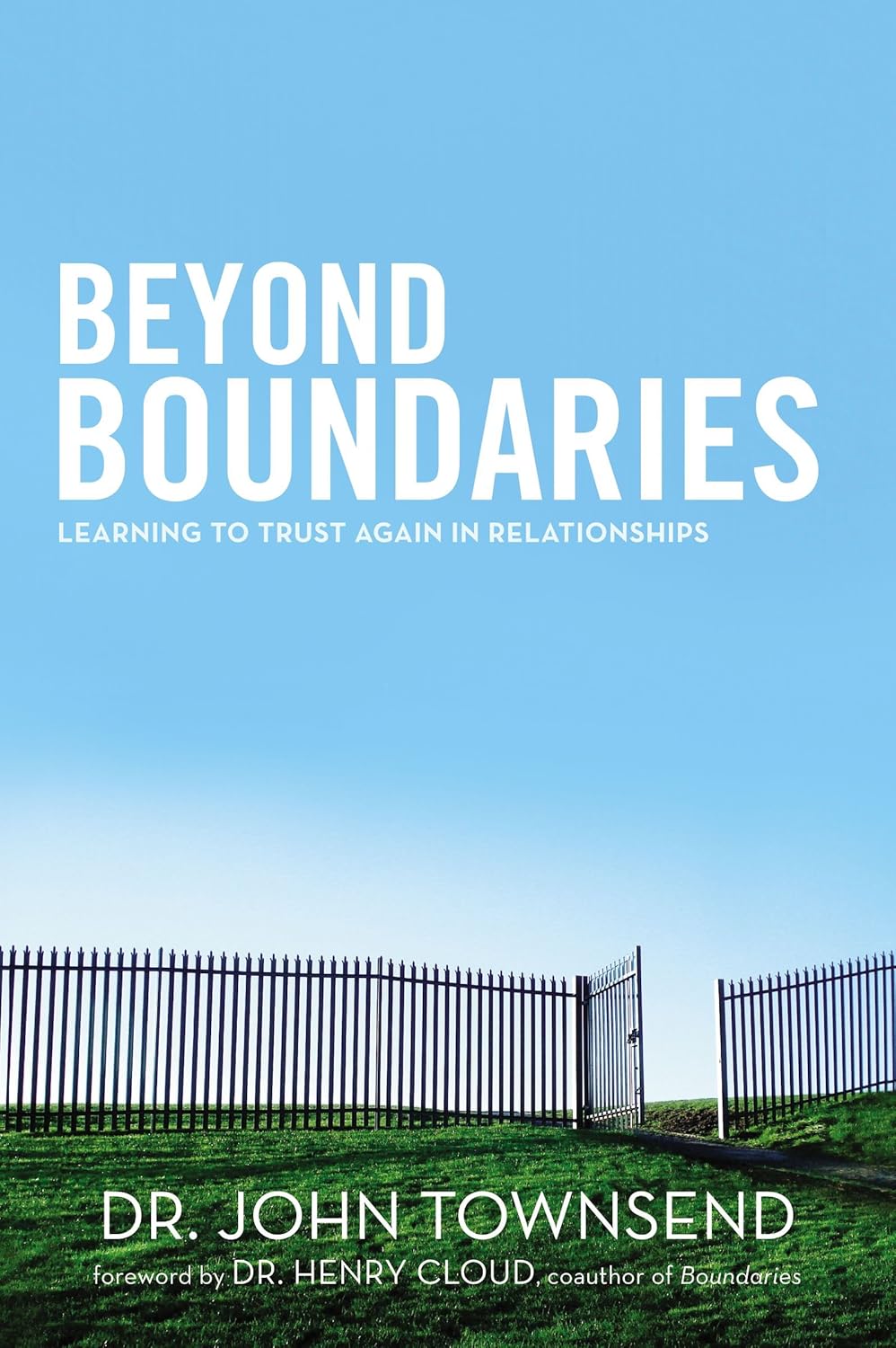 Beyond Boundaries by Dr. John Townsend