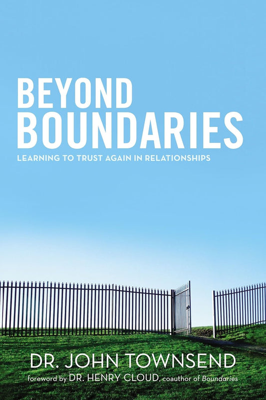 Beyond Boundaries by Dr. John Townsend