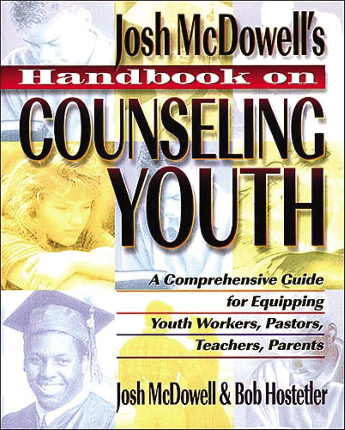 John McDowell's Handbook on Counseling Youth