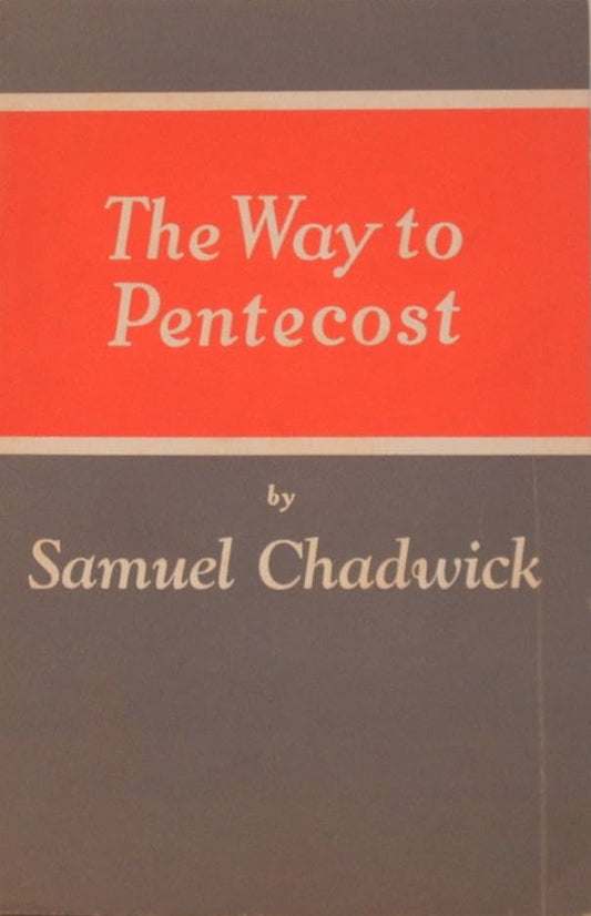 Way To Pentecost by Samuel Chadwick image 0