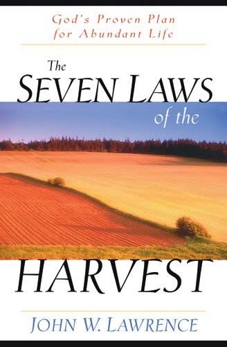 Seven Laws of the Harvest by John W. Lawrence image 0