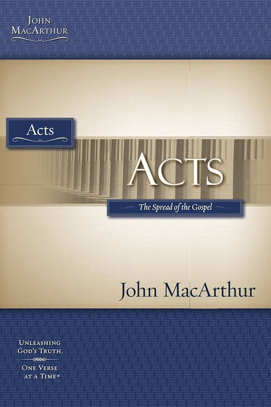 Acts Bible Study by John MacArthur