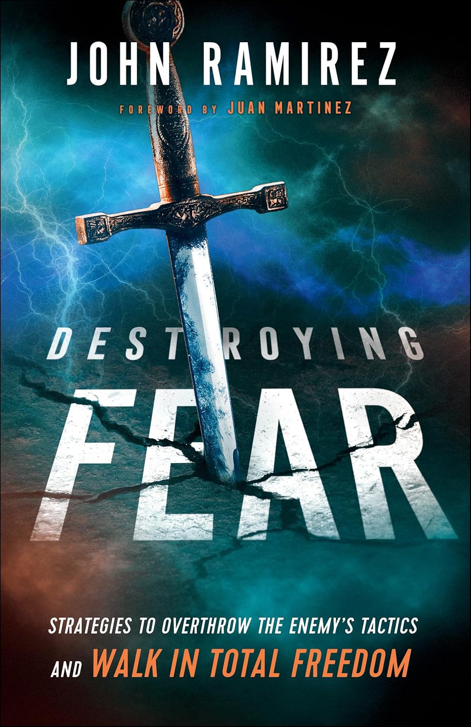 Destroying Fear by John Ramirez