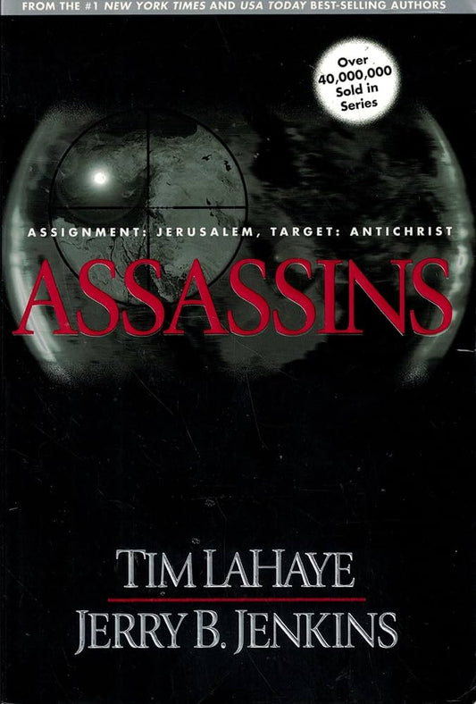 Assassins (Left Behind #6) by Tim LaHaye & Jerry B. Jenkins