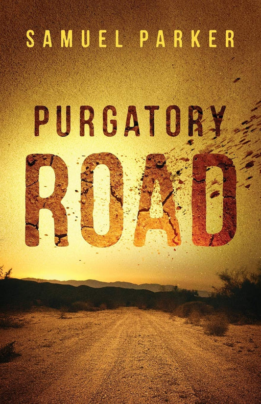 Purgatory Road by Samuel Parker