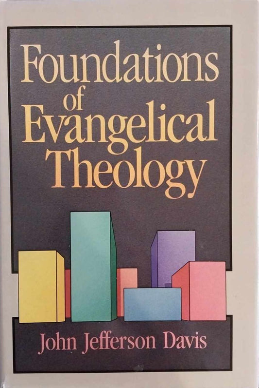 Foundations of Evangelical Theology by John Jefferson Davis image 0