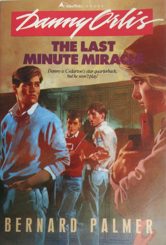 Last Minute Miracle (Danny Orlis #2) by Bernard Palmer image 0