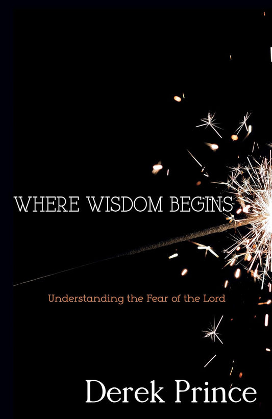 Where Wisdom Begins by Derek Prince image 0