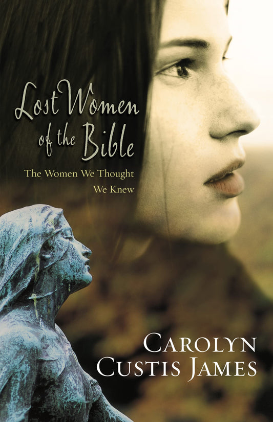 Lost Women of the Bible by Carolyn Custis James image 0