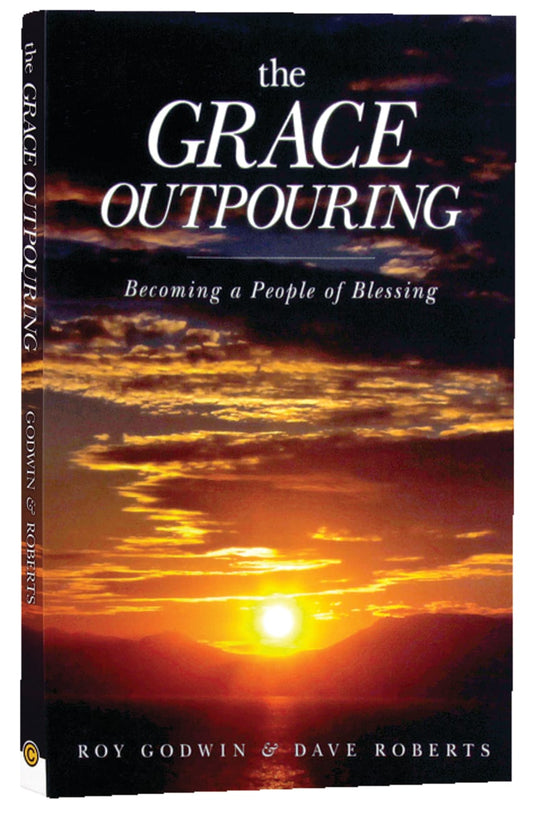 The Grace Outpouring by Roy Godwin and Dave Roberts image 0