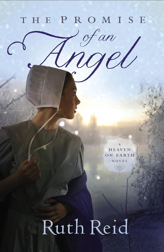 Promise of an Angel (Heaven on Earth #1) by Ruth Reid image 0