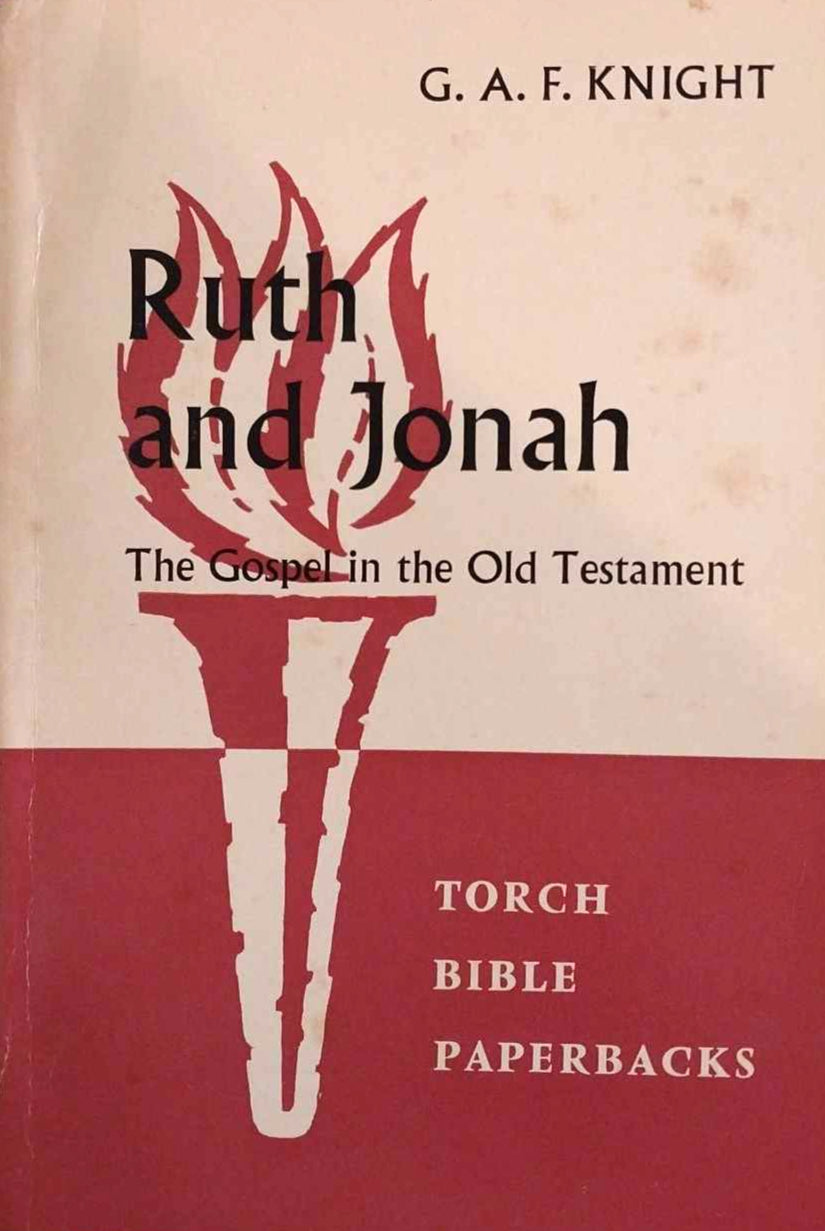 Ruth and Jonah (Torch Bible Paperbacks) by G.A.F. Knight image 0