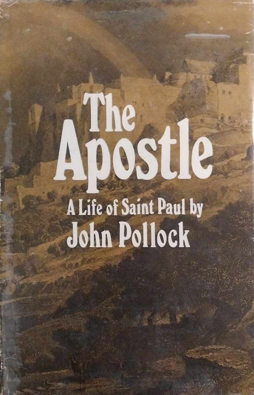 The Apostle: A Life of Paul by John Pollock image 0