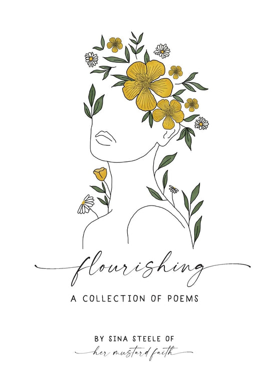 Flourishing: A Collection of Poems by Sina Steele image 0