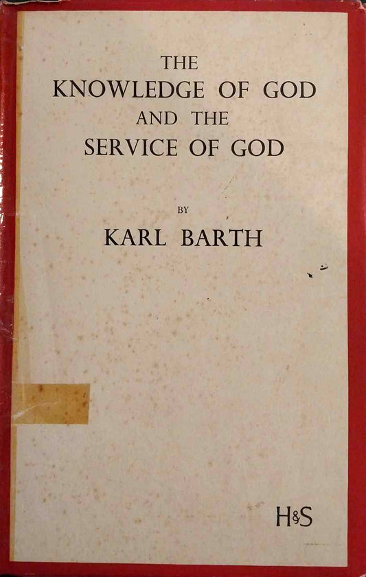 Knowledge of God and Service of God by Karl Barth image 0