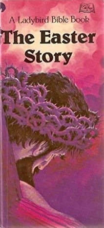 The Easter Story: A Ladybird Bible Book image 0