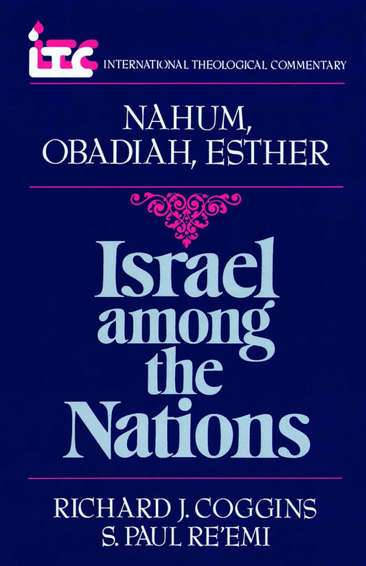 Nahum, Obadiah, Esther (ITC) by Richard J. Coggins, S. Paul Re'emi image 0