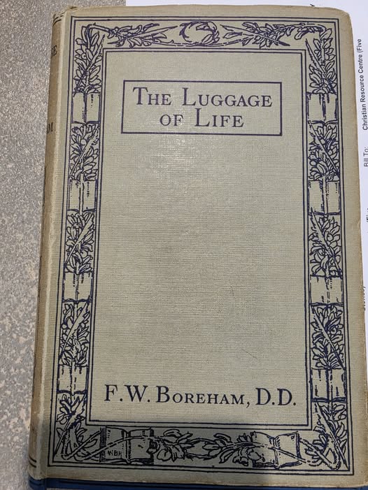 The Luggage of Life by F.W. Boreham
