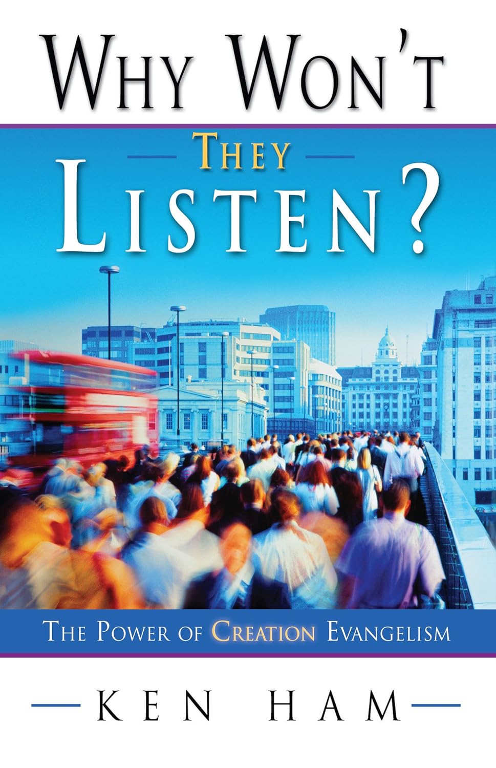 Why Won't They Listen? by Ken Ham image 0