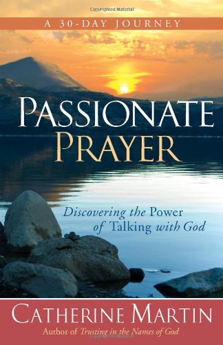 Passionate Prayer by Catherine Martin image 0