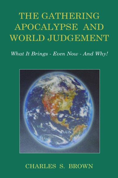 The Gathering Apocalypse and World Judgement by Charles S. Brown image 0