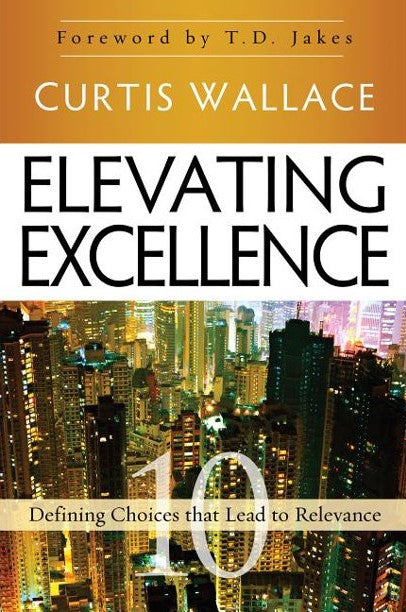 Elevating Excellence by Curtis Wallace image 0