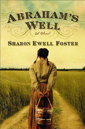 Abraham's Well by Sharon Ewell Foster image 0