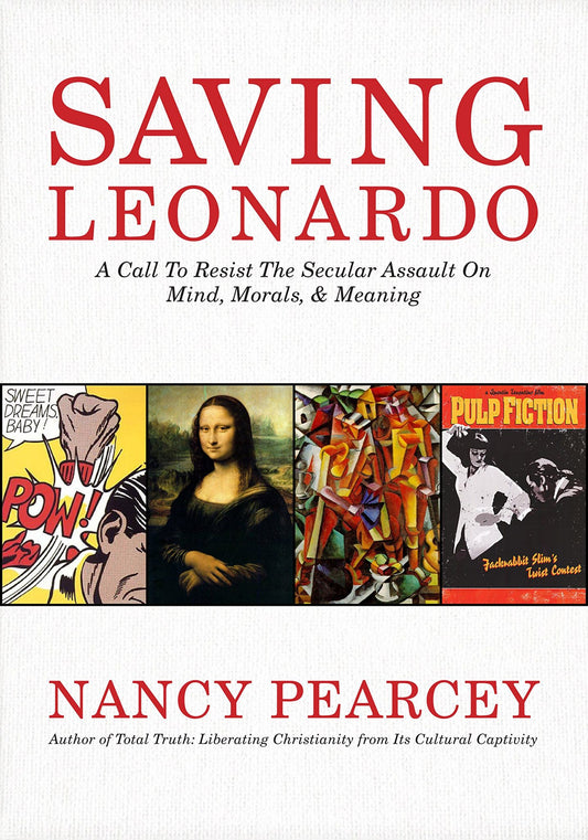 Saving Leonardo by Nancy Pearcey image 0